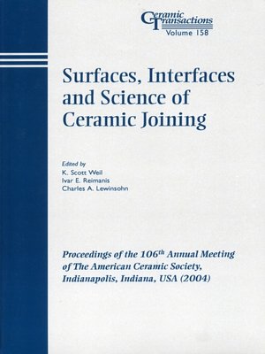 cover image of Surfaces, Interfaces and Science of Ceramic Joining